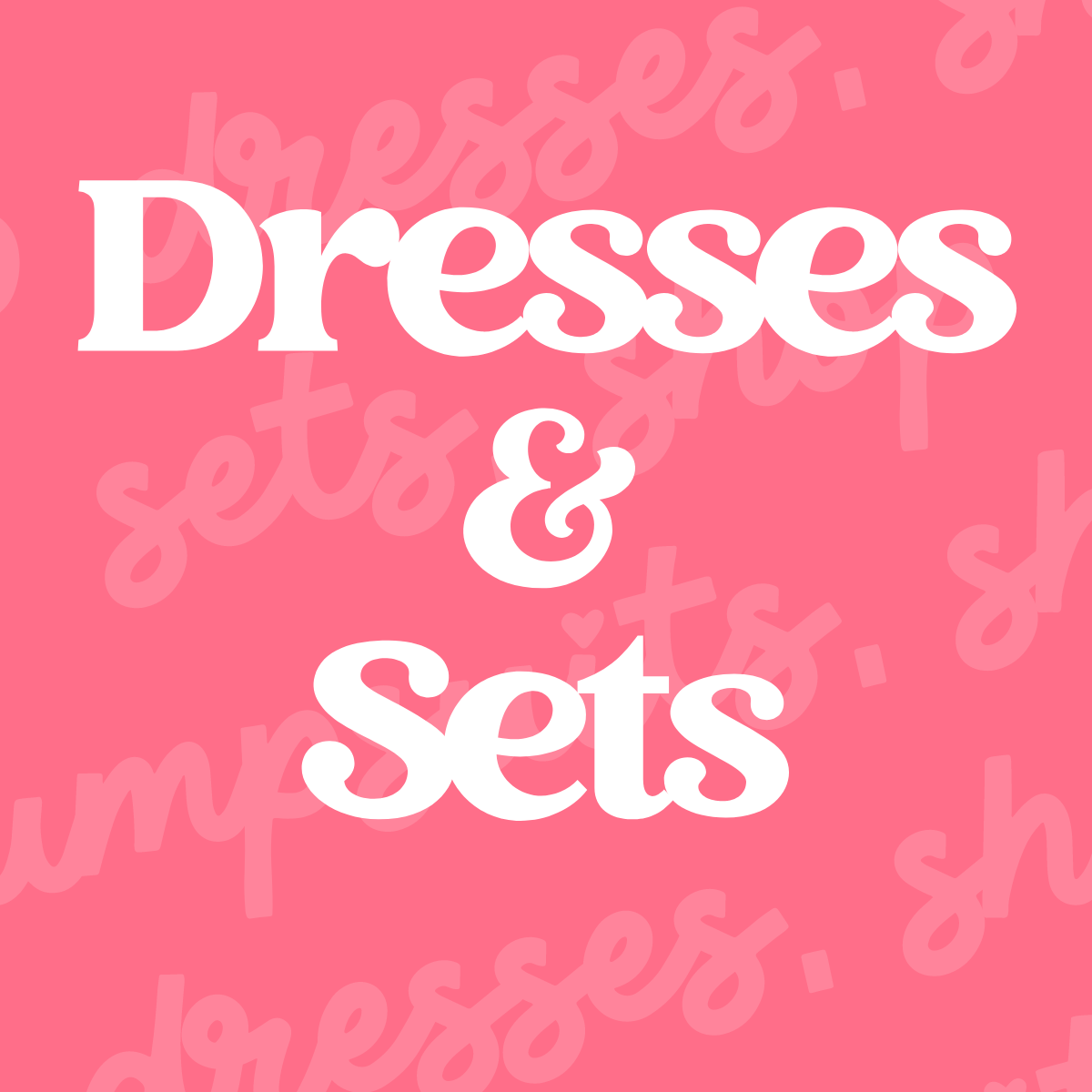 Dresses/Sets/Jumpsuits