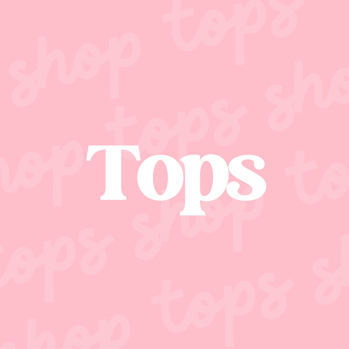 Tops