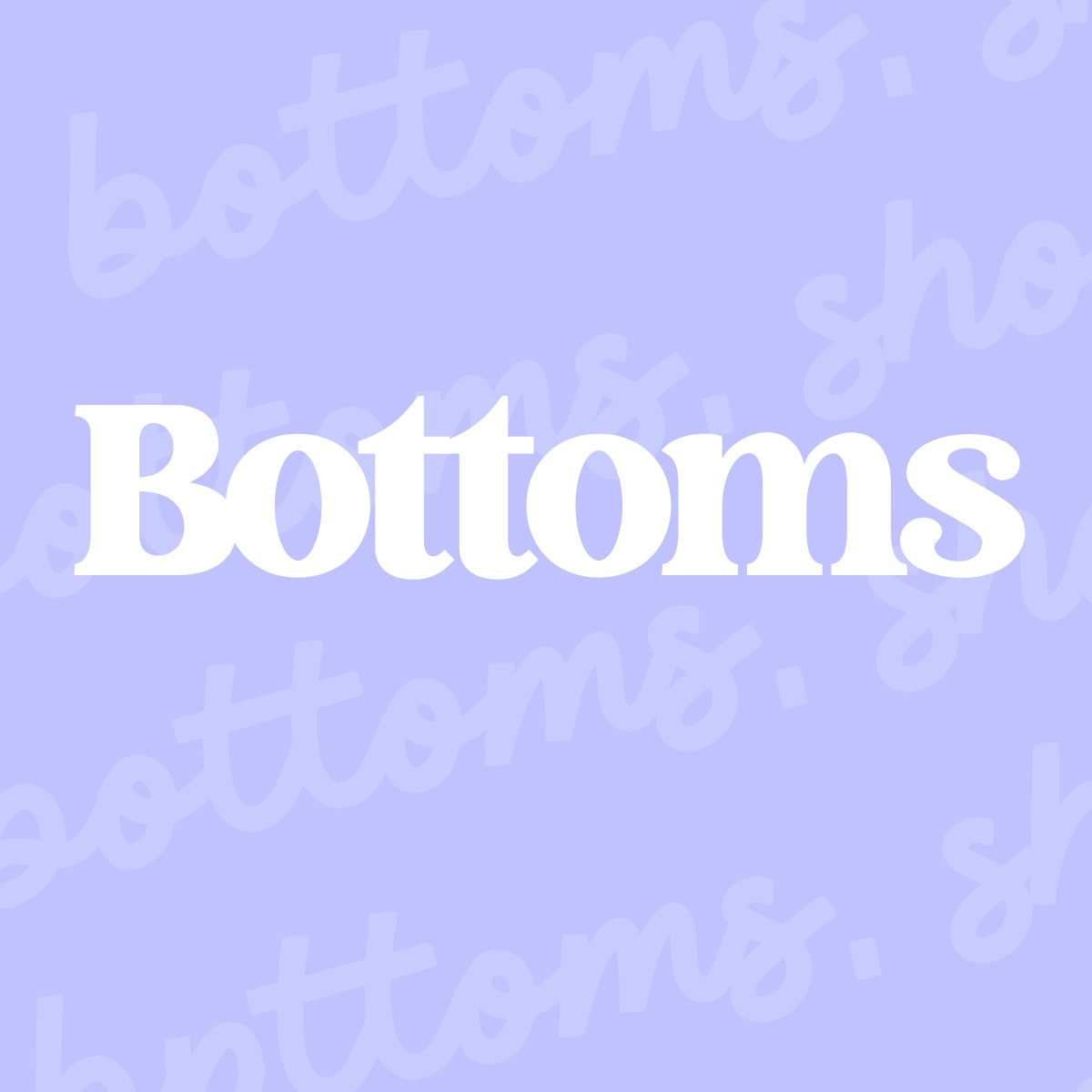 Bottoms