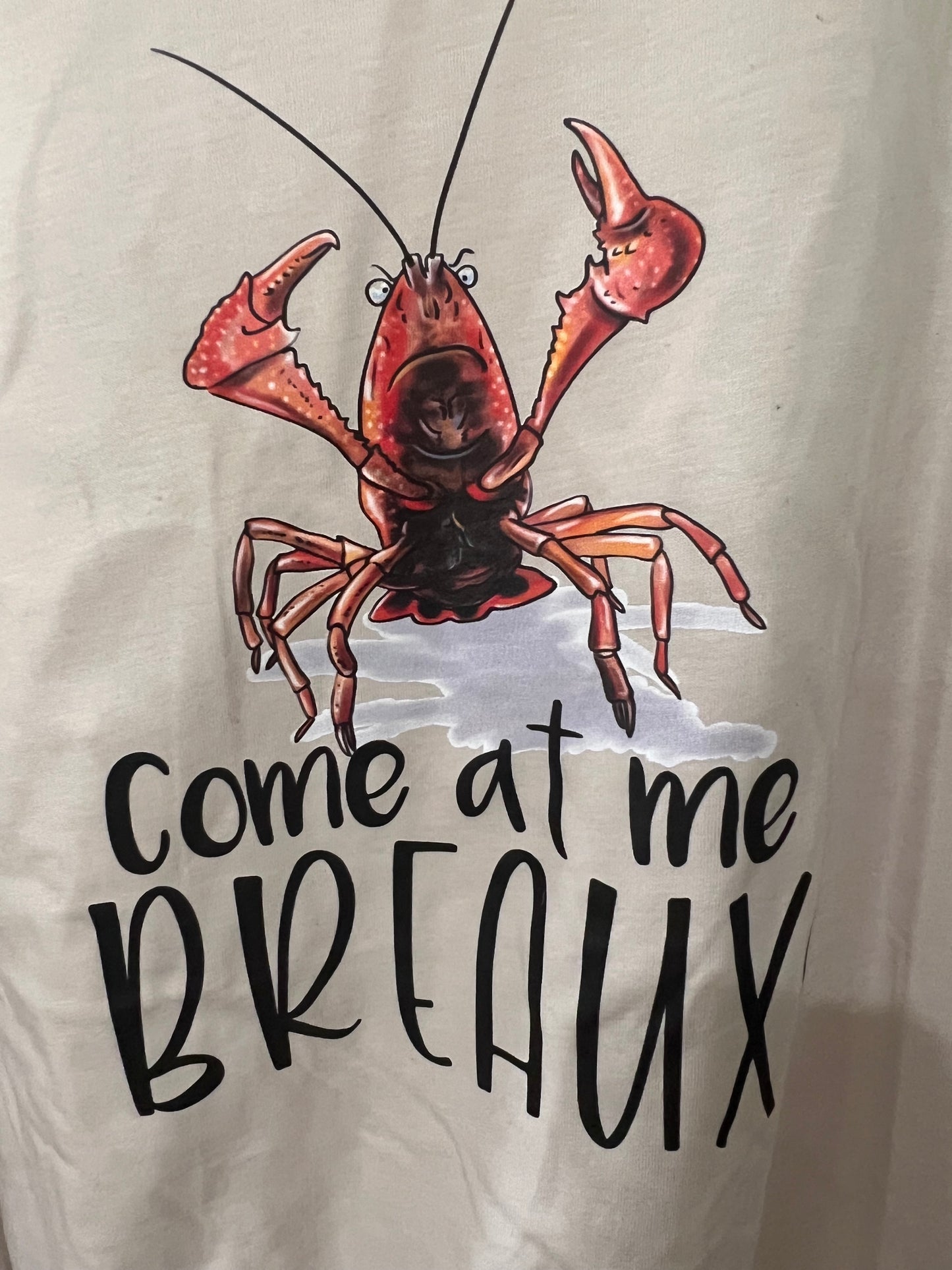 Come At Me Breaux